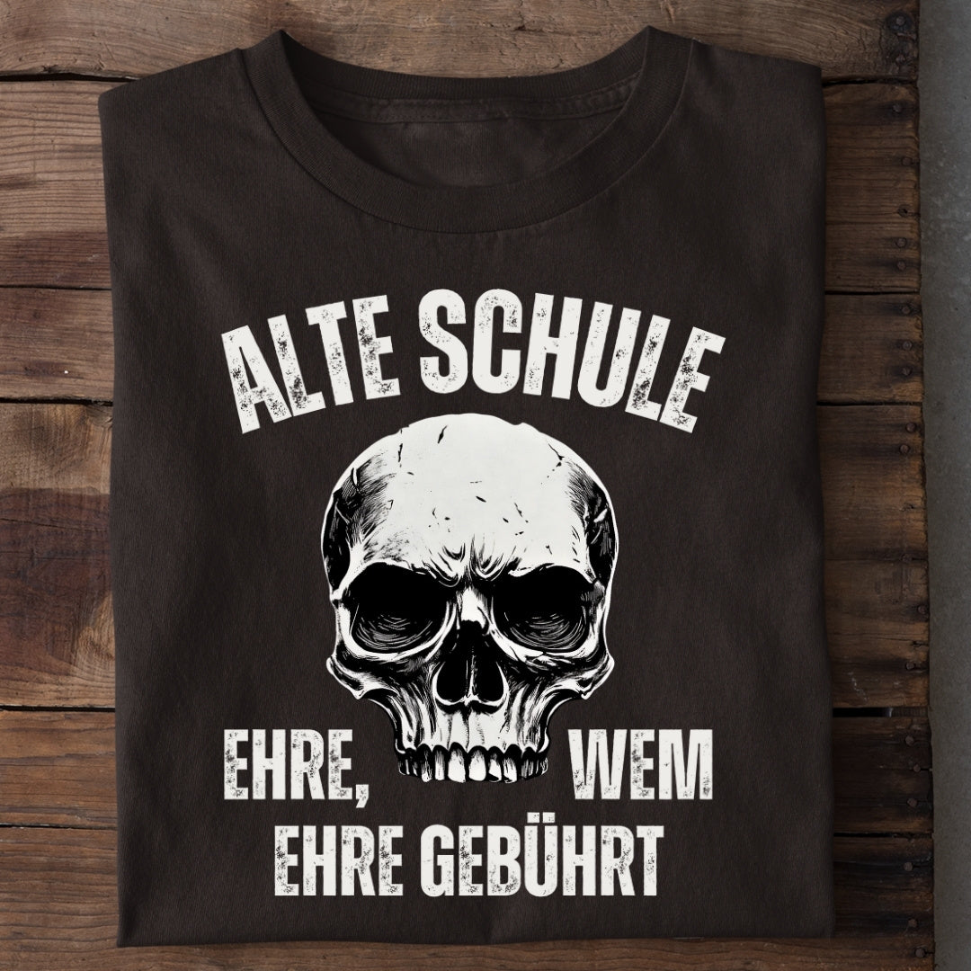Alte Schule: Ehre, wem Ehre gebührt - T-Shirt