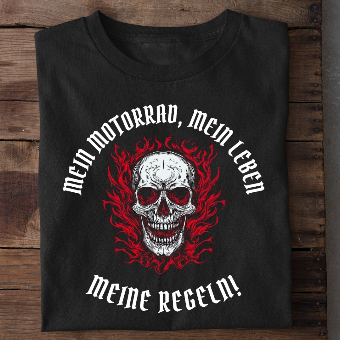 Mein Motorrad, mein Leben, meine Regeln! - T-Shirt