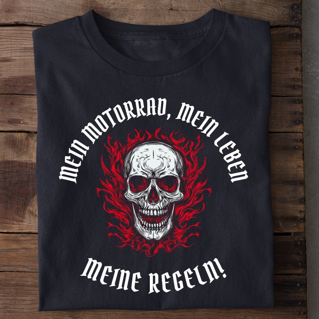 Mein Motorrad, mein Leben, meine Regeln! - T-Shirt