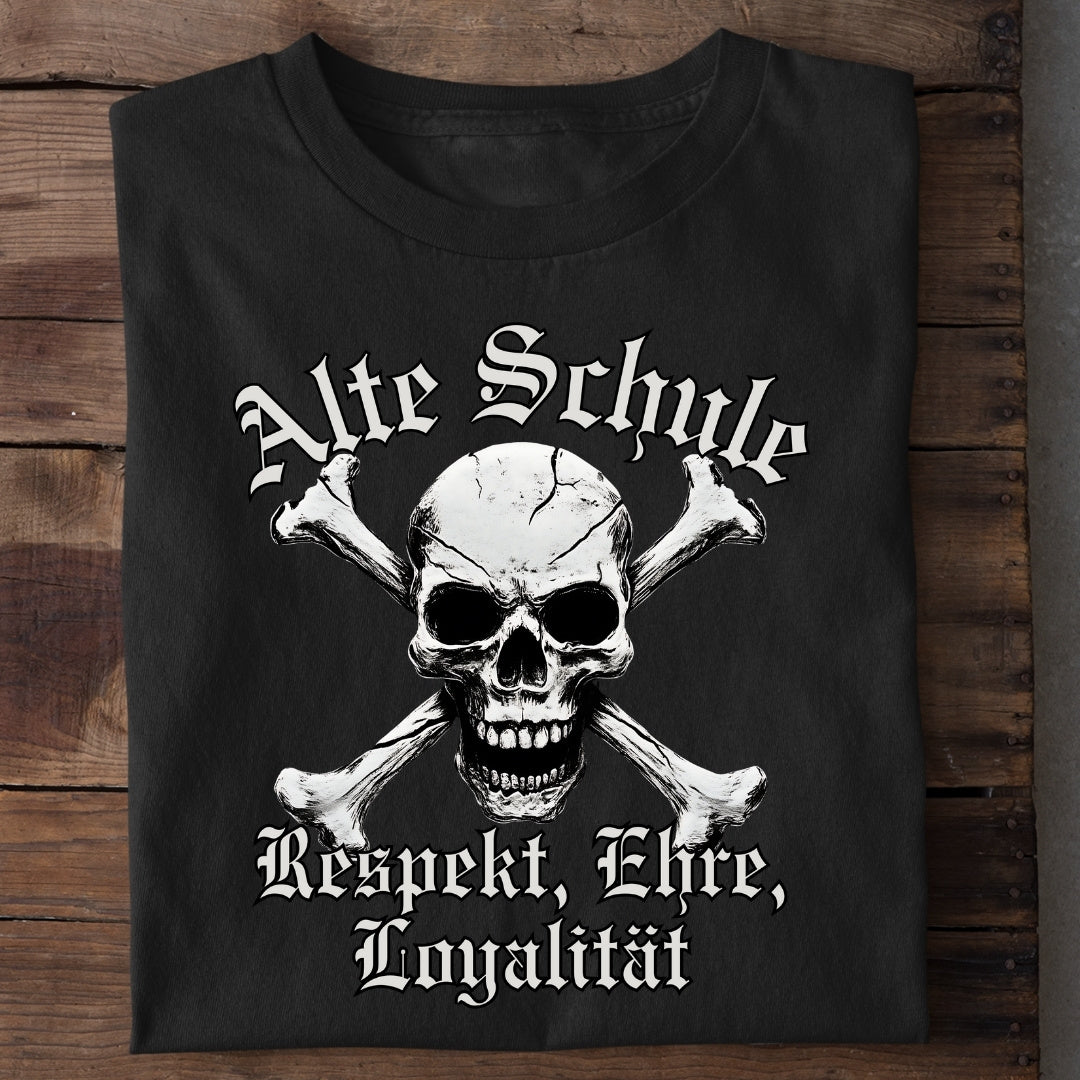 Alte Schule - Respekt, Ehre, Loyalität - T-Shirt