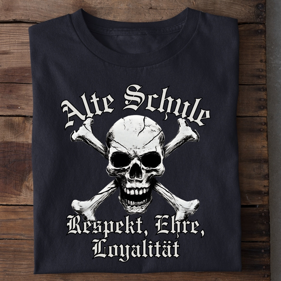 Alte Schule - Respekt, Ehre, Loyalität - T-Shirt