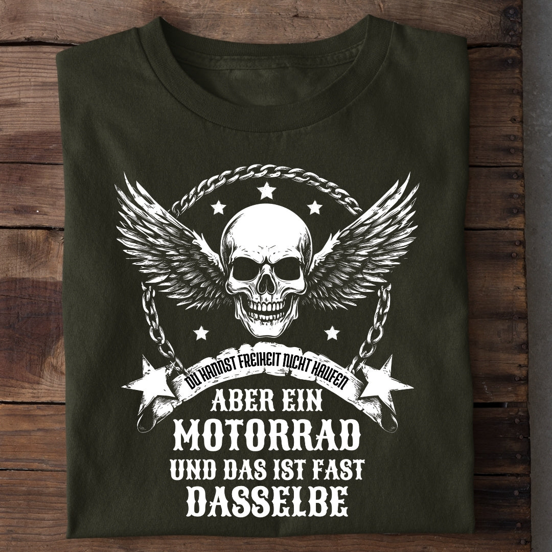 Du kannst Freiheit nicht kaufen, aber ein Motorrad - T-Shirt