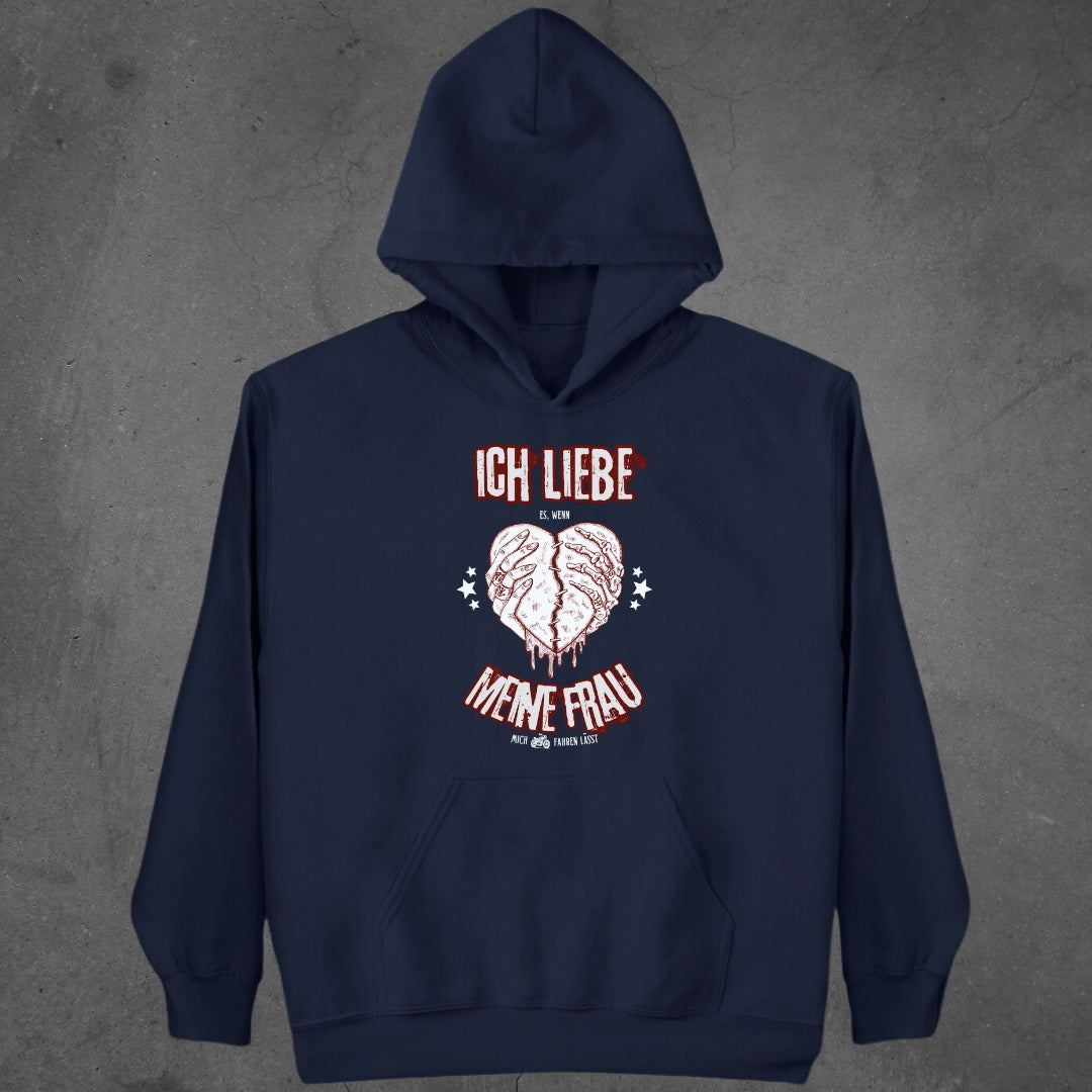Ich liebe es, wenn meine Frau mich Motorrad fahren lässt - Hoodie