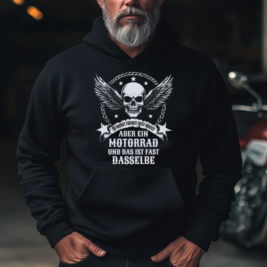 Du kannst Freiheit nicht kaufen, aber ein Motorrad - Hoodie