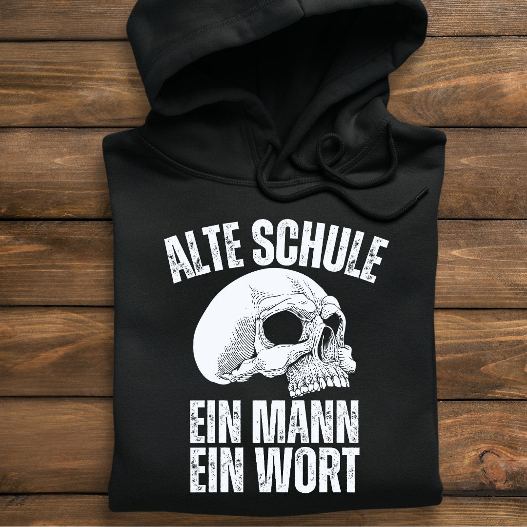 Alte Schule - Ein Mann, ein Wort - Hoodie