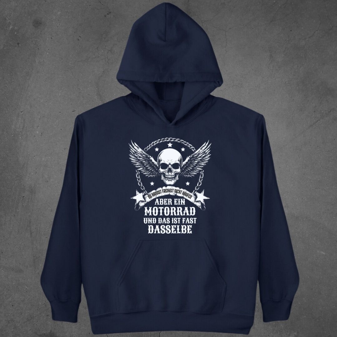 Du kannst Freiheit nicht kaufen, aber ein Motorrad - Hoodie