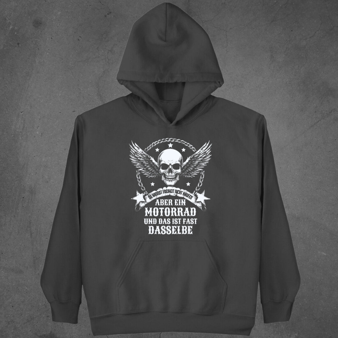 Du kannst Freiheit nicht kaufen, aber ein Motorrad - Hoodie