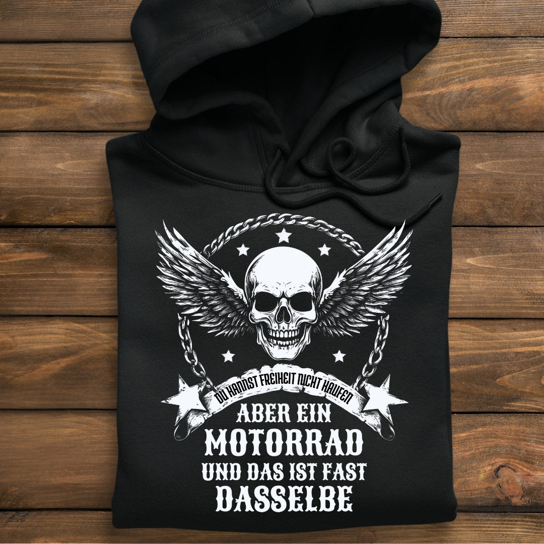 Du kannst Freiheit nicht kaufen, aber ein Motorrad - Hoodie