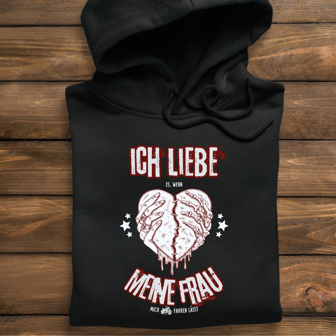 Ich liebe es, wenn meine Frau mich Motorrad fahren lässt - Hoodie