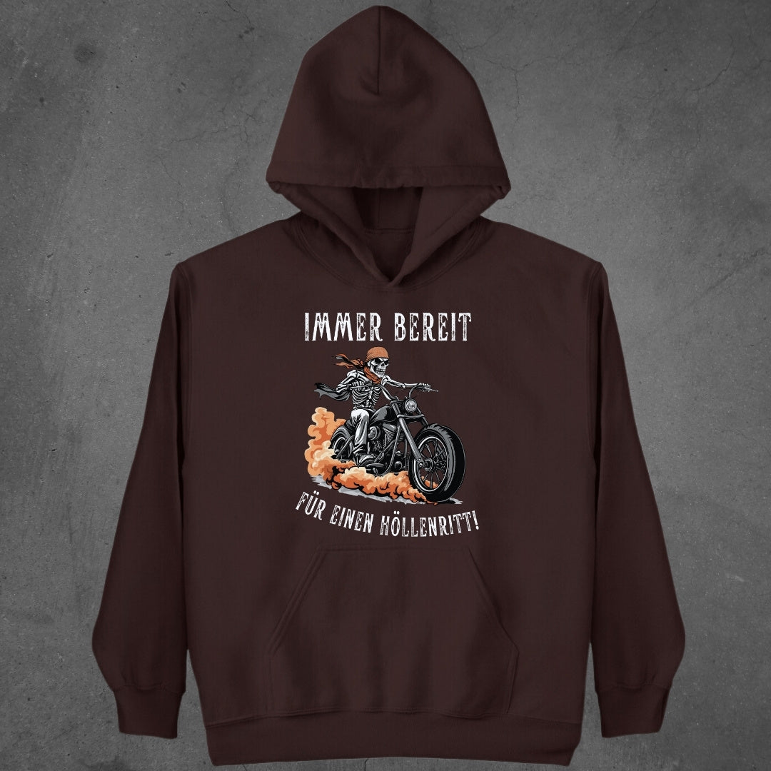 Immer bereit für einen Höllenritt! - Hoodie