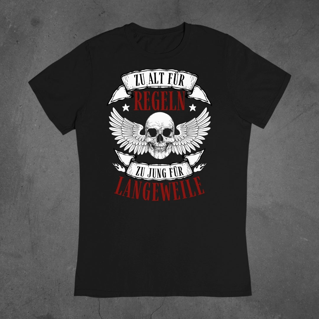 Zu alt für Regeln - Damen T-Shirt