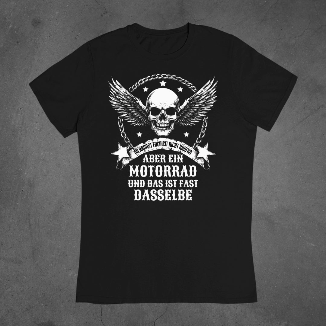 Du kannst Freiheit nicht kaufen, aber ein Motorrad - Damen T-Shirt