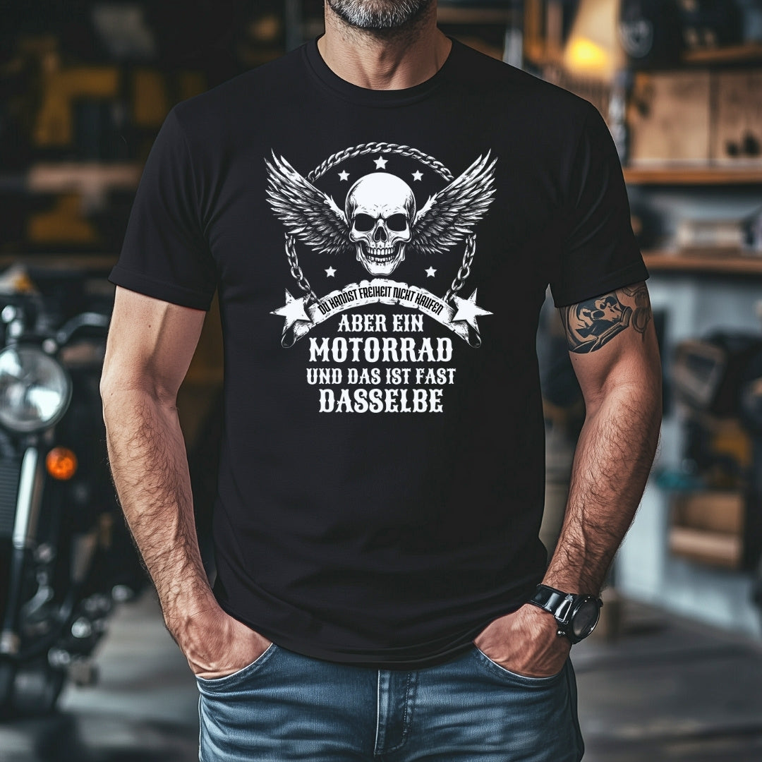 Du kannst Freiheit nicht kaufen, aber ein Motorrad - T-Shirt