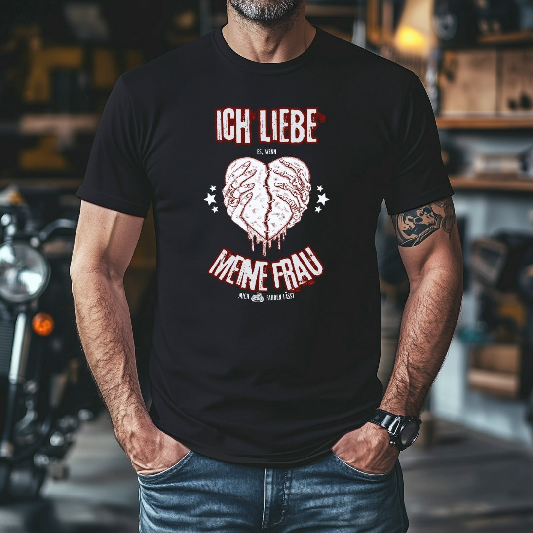 Ich liebe es, wenn meine Frau mich Motorrad fahren lässt - T-Shirt