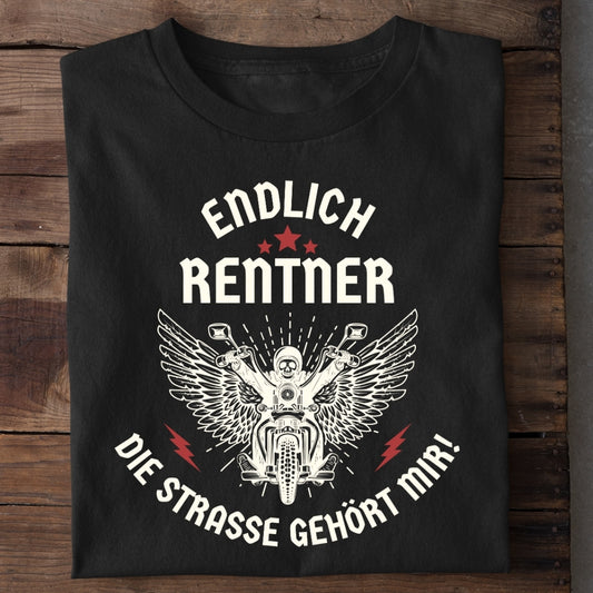 Endlich Rentner  - T-Shirt