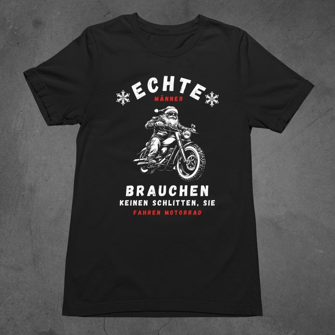 Echte Männer fahren Motorrad  - T-Shirt