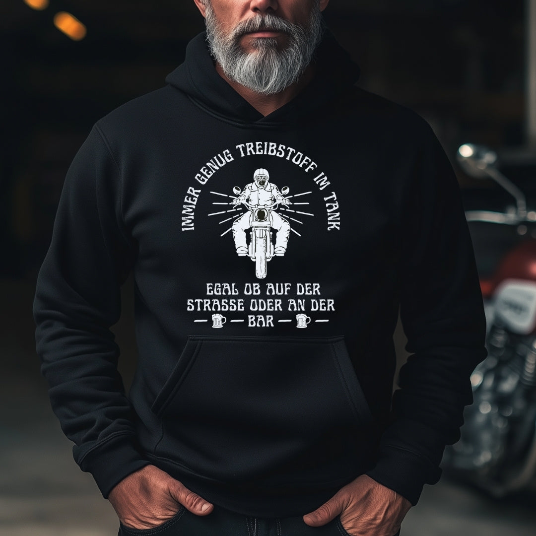 Immer genug Treibstoff im Tank  - Hoodie